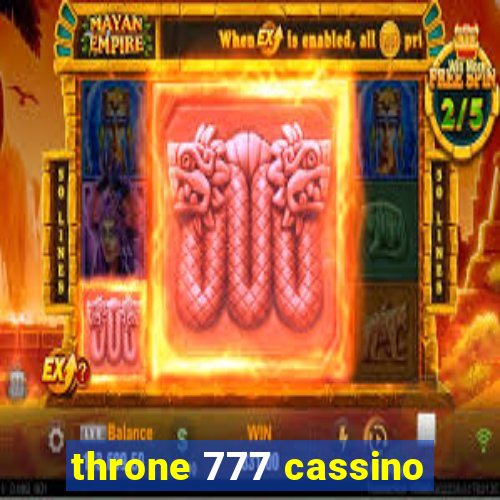 throne 777 cassino